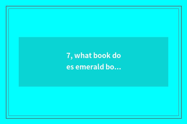 7, what book does emerald book belong to kind?