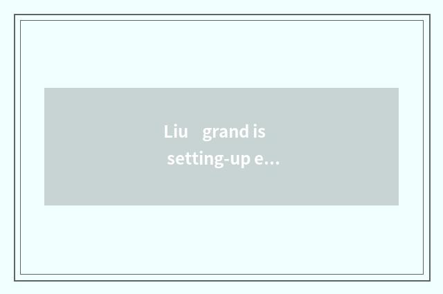 Liu    grand is setting-up exercise belonged to there is oxygen or do not have o