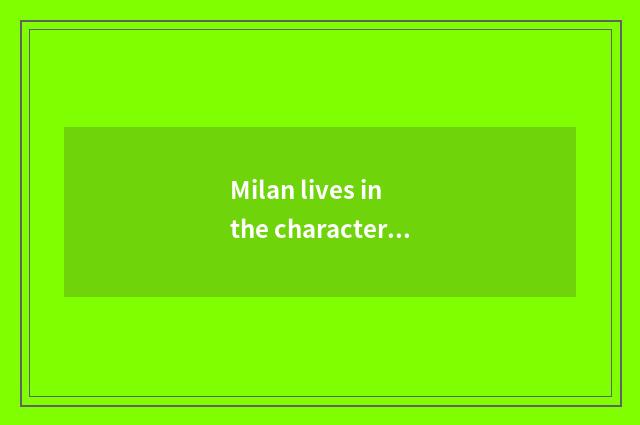 Milan lives in the characteristic of flagship store