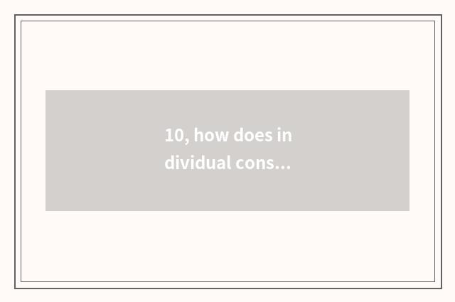 10, how does individual consciousness safeguard mental health to understand?