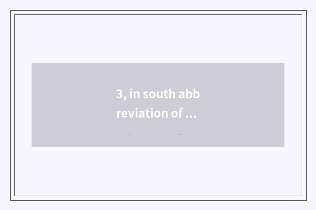 3, in south abbreviation of university of science and technology?
