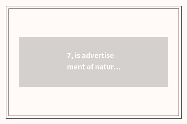 7, is advertisement of nature wood floor short sentence?