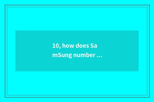 10, how does SamSung number camera switch on the mobile phone?