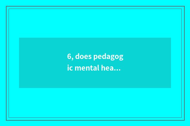 6, does pedagogic mental health groom catchphrase?