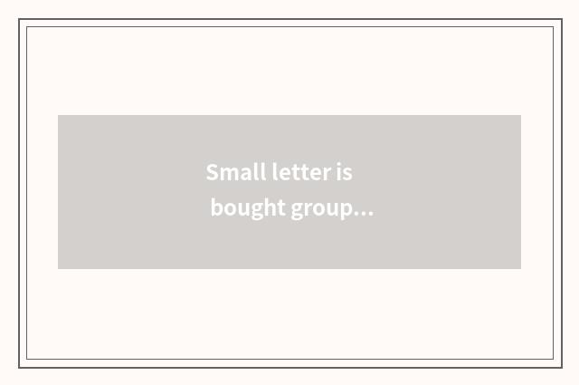 Small letter is bought group, buy group?