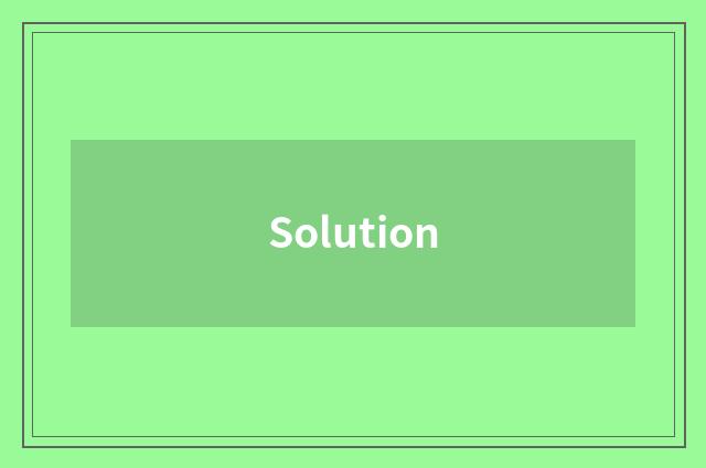 Solution