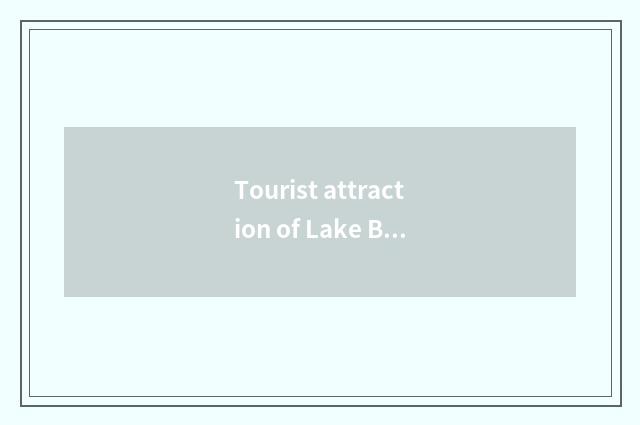 Tourist attraction of Lake Baikal travel?