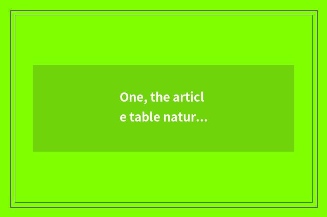One, the article table nature of the scenery?