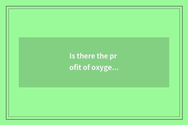 Is there the profit of oxygen setting-up exercise?