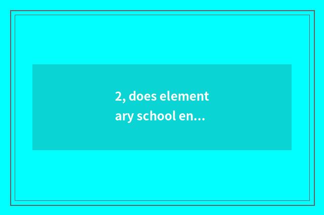 2, does elementary school enrol mental health teacher?