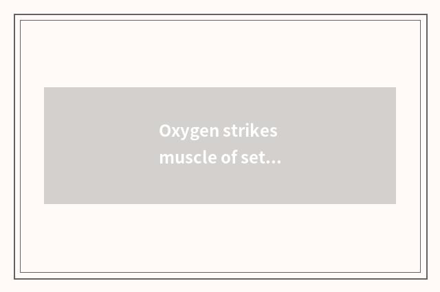 Oxygen strikes muscle of setting-up exercise chairman?