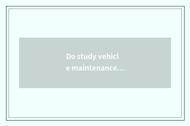 Do study vehicle maintenance and repair and car hairdressing change his costume 