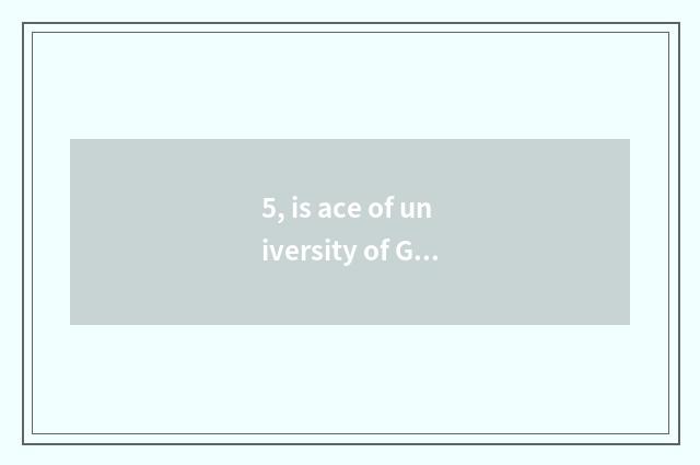 5, is ace of university of Guangdong finance and economics professional?