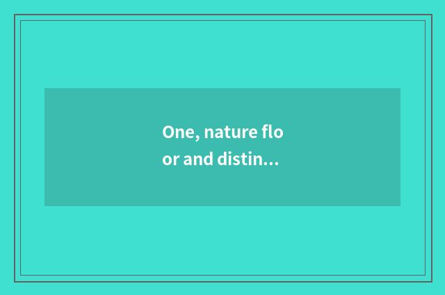 One, nature floor and distinction of entrance nature floor?