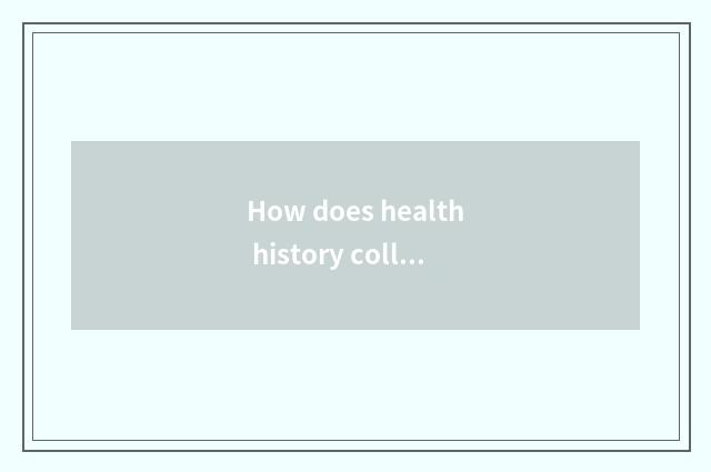 How does health history collect brief summary to write?