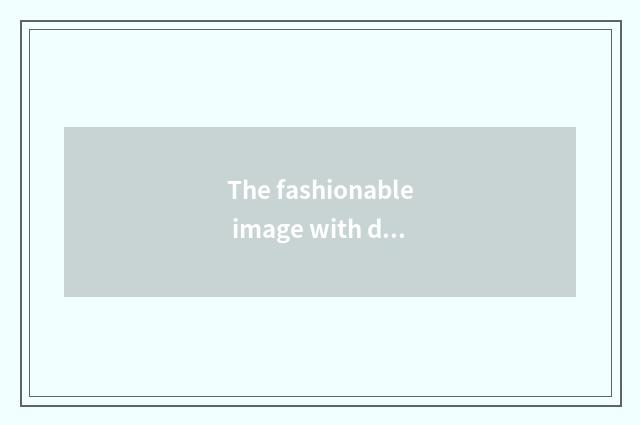 The fashionable image with distinctive color