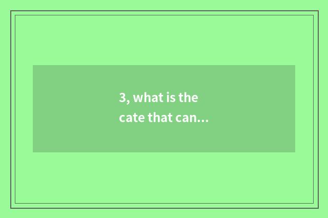 3, what is the cate that can microwave oven do?