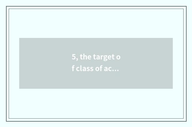 5, the target of class of activity of mental health education?