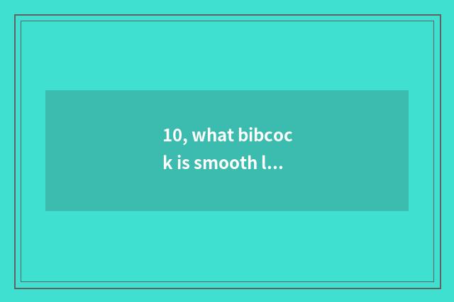 10, what bibcock is smooth library science and technology?